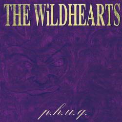 The Wildhearts : P.H.U.Q.